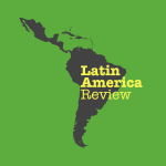 Latin America Review